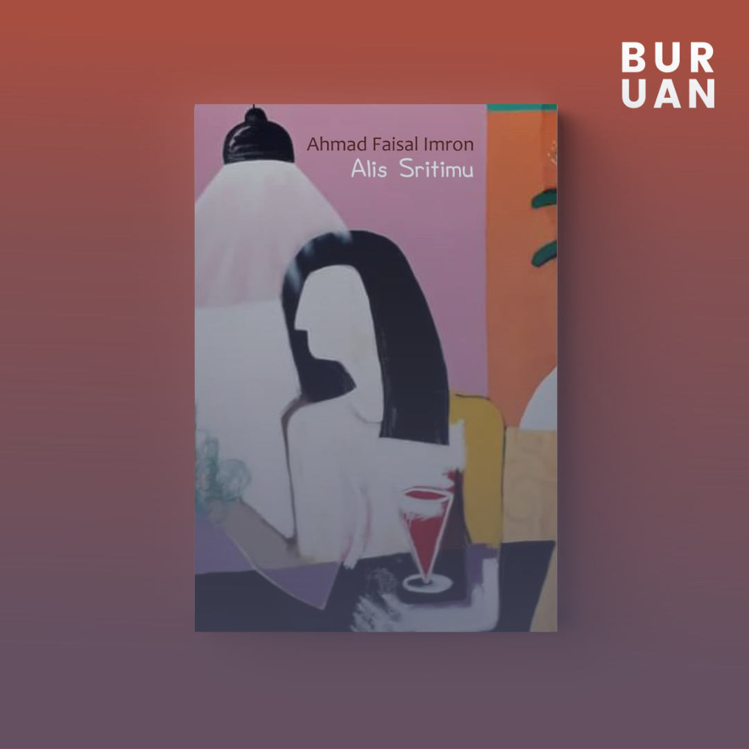 Cover Buku Puisi Alis Sritimu, kumpulan puisi karya Ahmad Faisal Imran